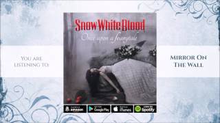 Watch Snow White Blood Mirror On The Wall video