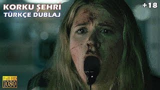 KORKU ŞEHRİ (+18) - TÜRKÇE DUBLAJ  İzle | Korku Filmleri (Tek Parça HD) 2020