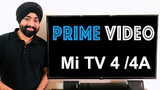Watch Amazon Prime Video on MI TV 4 /4A