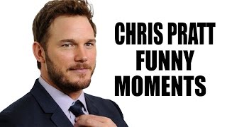 Chris Pratt Funny Moments Chris Pratt Funny Moments