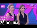 İşte Benim Stilim – Aylin - Selin Ençok – 29. Bölüm 7. Sezon