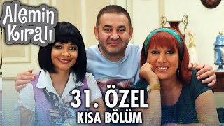 Alemin Kralı Özel Kısa Bölümler | 31