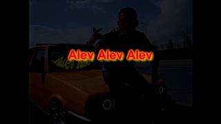 Zen-G ft Ati242 - ALEV ALEV (Sözleriyle)