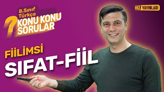 Konu Konu Sorular - 8. Sınıf Türkçe Konu Anlatımı, Soru Çözümü : Fiilimsiler - S