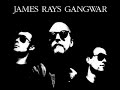 James Ray's Gangwar