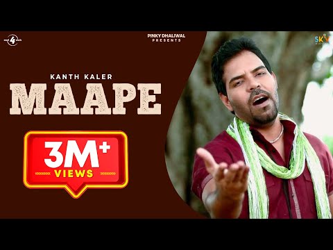Kanth Kaler | Maape | Full HD Brand New Punjabi Song 2013