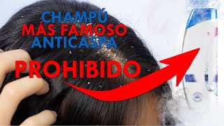 Prohibido componente famoso champú anticaspa: ¡revisa el tuyo!