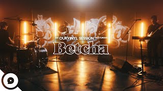 Betcha - Talking to Myself | OurVinyl Sessions