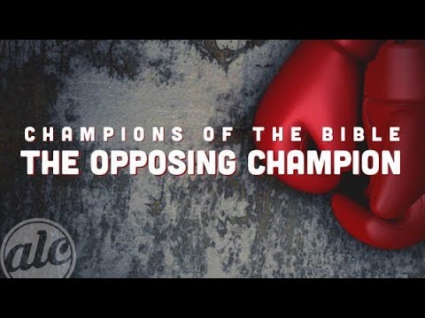 The Opposing Champion - Pastor Terry Linscott