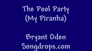 Watch Bryant Oden The Pool Party video