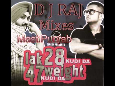 Lak-28-Kudi-Da-47-weight-Kudi-Da Mix By D J RAJ.wmv
