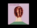 Little Green Cars - Big Red Dragon