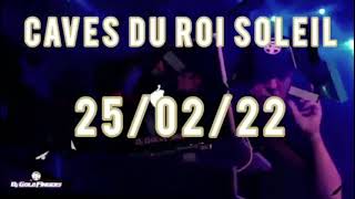 DJ GOLDFINGERS AUX CAVES DU ROI SOLEIL VERSAILLES le 23-02-2022