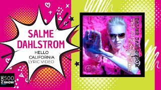 Watch Salme Dahlstrom Hello California video