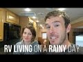 RV Living on a Rainy Day - Our RV Life