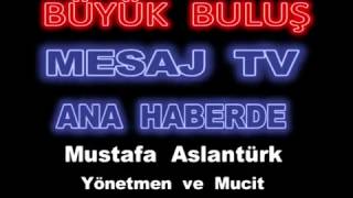 Mesaj Tv Ana Haber Mustafa Aslantürk Büyük Buluş