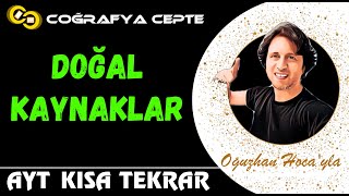 DOĞAL KAYNAKLAR - AYT COĞRAFYA TEKRAR SERİSİ