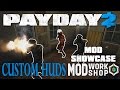 CUSTOM HUDS - Payday 2 Mod Showcase #20