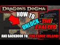 Dragon's Dogma 2: How to Unlock The EXALTED and the Secret Backdoor to Volcanic Island!