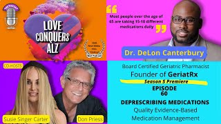 DR. DELON CANTERBURY, Geriatric Pharmacist: DEPRESCRIBING - Saving Lives and Money