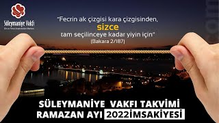 Süleymani̇ye Vakfi Takvi̇mi̇ Ramazan Ayi 2022 İmsaki̇yesi̇