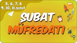 Şubat Ayında Hangi Konular Var?