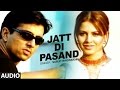Jatt Di Pasand Surjit Bindrakhia | Punjabi Audio Song | Ghungroo | Billiyan Ankhiyan