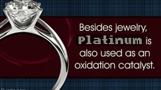 35 Common Uses Of Platinum 35 Common Uses Of Platinum