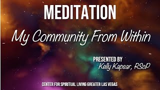 "My Community From Within" Meditation w Kelly Kapsar CSLGLV THUR 1-26-23