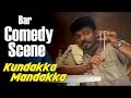 Kundakka Mandakka | Tamil Movie | Bar Comedy Scene | Parthiban | Vadivelu | Raai Laxmi