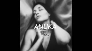 Watch Anuka Feel video