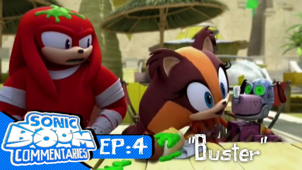 Sonic Boom Commentary Episode 4 Buster YouTube