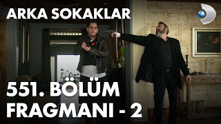 Arka Sokaklar - 551.Bölüm 2.Fragmanı 14.Sezon 30.Bölüm