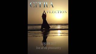 CITRAFLECTION - Live - Helen Louise Jones.