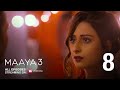 Maaya 3 | Episode - 8 | All Episodes only on JioCinema