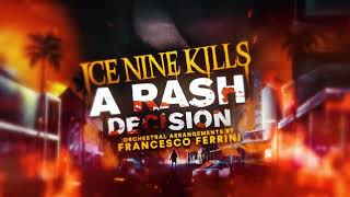 Ice Nine Kills - A Rash Decision (Orchestral Version)