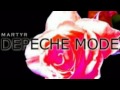 Depeche Mode - Martyr ( Littlecrash Remix ).avi