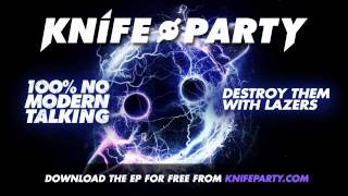 Watch Knife Party Destroy Them With Lazers video