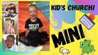 Kid's Church MINI 10.10.21