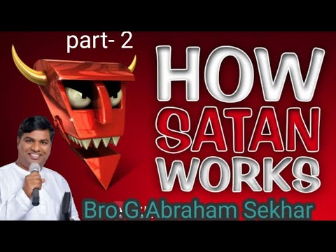 Telugu Christian Message by Bro. Abraham Sekhar Works of Satan...