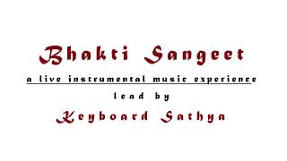 Bhakti Sangeet // KeyboardSathya // Abheer Gulal // Bansidhara Kanhaiya //
