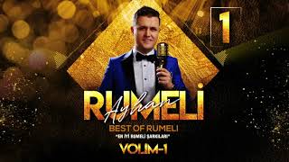 Rumeli Ayhan-Rumeli Potpori 1 Best Of Rumeli Albümü volim 1