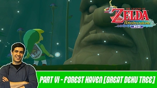 The Legend of Zelda WindWaker HD - Episode 6 | Forest Haven & The Great Deku Tree