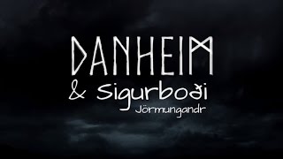 Danheim & Sigurboði - Jörmungandr