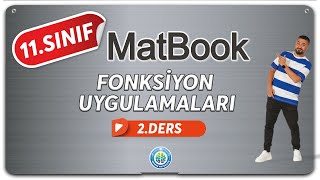 Fonksiyon Uygulamaları 2 | 11.SINIF MATEMATİK MatBook