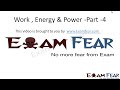Physics Work Energy Power part 4 (Work, Positive, Negative work) CBSE class 11