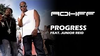 Rohff Ft. Junior Reid - Progress