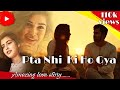 Pta Ni Ki Ho Gya + Mizhi || video song || Music video  #ptanikihogya #mizhi