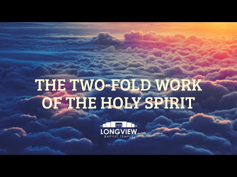 The Two-Fold Work Of The Holy Spirit - Sunday Morning Service 12/29/19 - Pastor Bob Gray II