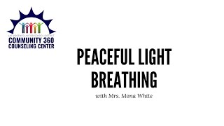Peaceful Light Breathing